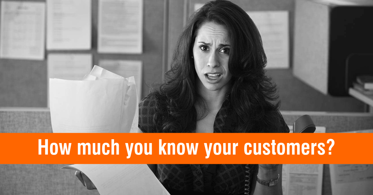 Know your customers